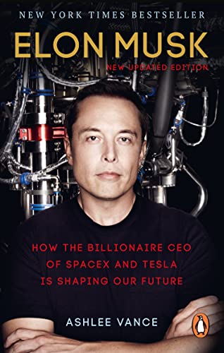 ELON MUSK by Ashlee Vance