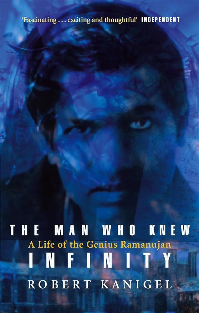 THE MAN WHO KNEW INFINITY by Robert kanigel