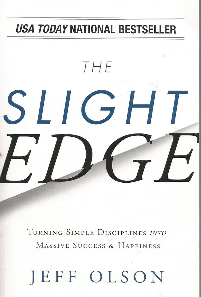 The slight edge by Jeff olson.