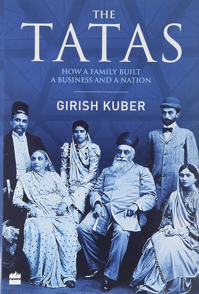 THE TATAS by Girish Kuber and Vikrant Pande.