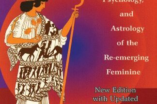 Asteroid Goddesses: The Mythology, Psychology, and Astrology of the Re-Emerging Feminine by Demetra George and Douglas Bloch