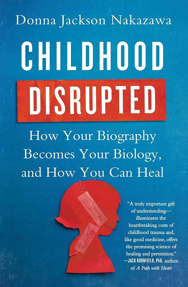 Childhood Disrupted