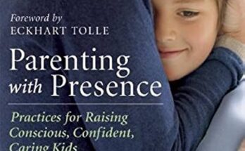 Parenting with Presence