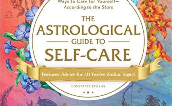 The Astrological Guide to Self-Care