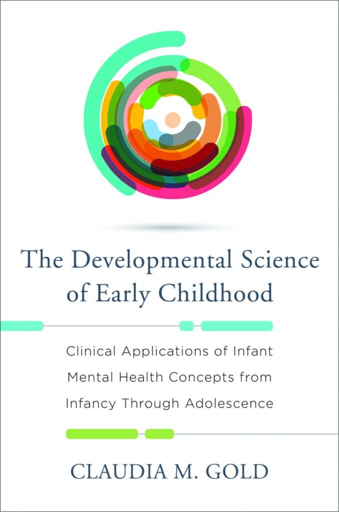 The Developmental Science of Early Childhood