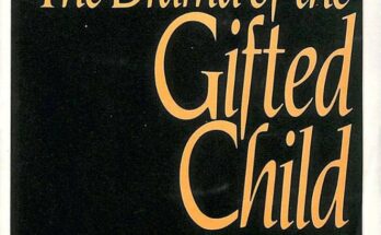 The Drama of the Gifted Child