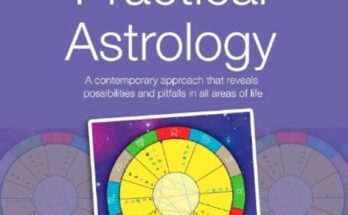 The Essential Guide to Practical Astrology by April Elliott Kent