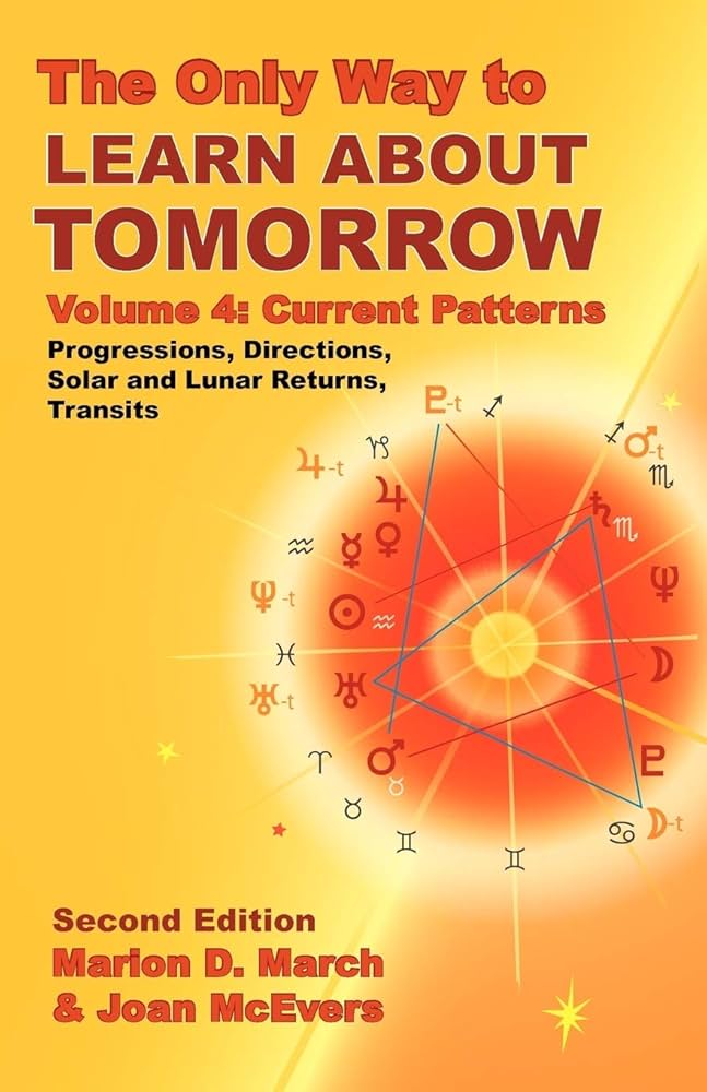 The Only Way to Learn About Tomorrow by Marion D. March and Joan McEvers