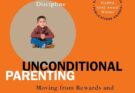 Discover a revolutionary approach to raising happy, resilient children with ‘Unconditional Parenting’ by Alfie Kohn.