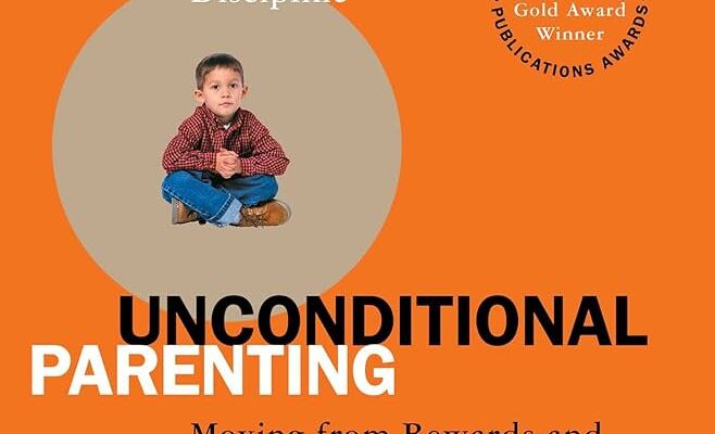 Unconditional Parenting