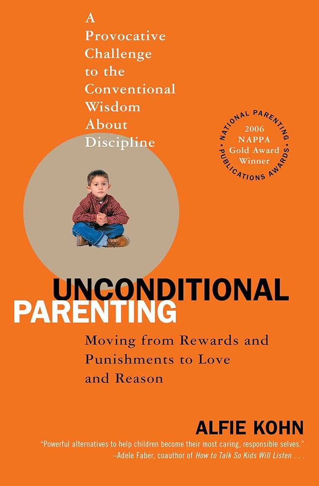 Unconditional Parenting